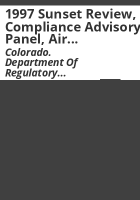 1997_sunset_review__Compliance_Advisory_Panel__Air_Quality_Science_Advisory_Board__Minerals__Energy__and_Geology_Policy_Advisory_Board__Board_of_Veterans_Affairs