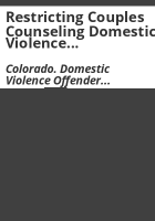 Restricting_couples_counseling_domestic_violence_offender_treatment_position_of_the_victim_representatives_of_the_DVOMB