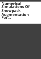 Numerical_simulations_of_snowpack_augmentation_for_drought_mitigation_studies_in_the_Colorado_Rocky_Mountains