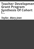 Teacher_development_grant_program_synthesis_of_cohort_I_first_year_reports
