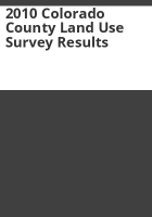 2010_Colorado_county_land_use_survey_results
