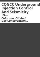 COGCC_underground_injection_control_and_seismicity_in_Colorado