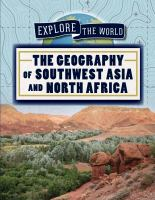 The_geography_of_Southwest_Asia_and_North_Africa