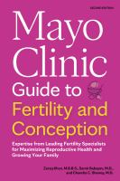 Mayo_Clinic_Guide_to_Fertility_and_Conception__2nd_Edition__Expertise_from_Leading_Fertility_Specialists_for_Maximizing_Reproductive_Health_and_Growin