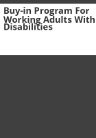 Buy-in_program_for_working_adults_with_disabilities