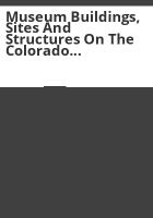 Museum_buildings__sites_and_structures_on_the_Colorado_State_Register_of_historic_Properties