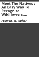 Meet_the_natives___an_easy_way_to_recognize_wildflowers__trees_and_shrubs_of_the_central_Rocky_Mountain_region