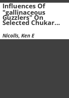 Influences_of__gallinaceous_guzzlers__on_selected_chukar_partridge_population_characteristics_in_western_Colorado
