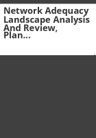 Network_adequacy_landscape_analysis_and_review__plan_year_2015__individual_market_and_small_group_market
