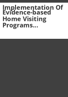 Implementation_of_evidence-based_home_visiting_programs_aimed_at_reducing_child_maltreatment
