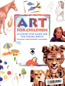 Art_for_children__a_step-by-step_guide_for_the_young_artist