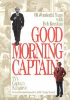 Good_morning_Captain__50_wonderful_years_with_Bob_Keeshan__TV_s