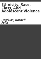 Ethnicity__race__class__and_adolescent_violence