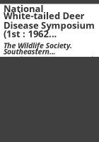 National_White-tailed_Deer_Disease_Symposium__1st___1962___Athens__GA_