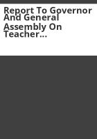 Report_to_Governor_and_General_Assembly_on_teacher_education