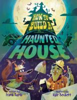 How_to_build_a_haunted_house