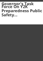 Governor_s_Task_Force_on_Y2K_Preparedness_public_safety_sector_status_report__July_29__1999