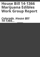 House_Bill_14-1366_Marijuana_Edibles_Work_Group_report