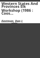 Western_States_and_Provinces_Elk_Workshop__1986___Coos_Bay__OR_
