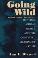 Going_wild___hunting__animal_rights__and_the_contested_meaning_of_nature