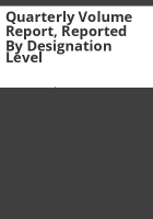 Quarterly_volume_report__reported_by_designation_level