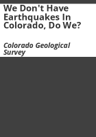 We_don_t_have_earthquakes_in_Colorado__do_we_