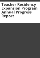 Teacher_Residency_Expansion_Program_annual_progress_report