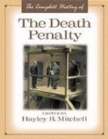 The_complete_history_of_the_death_penalty