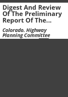 Digest_and_review_of_the_preliminary_report_of_the_Colorado_Highway_Planning_Committee