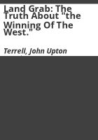 Land_grab__the_truth_about__the_winning_of_the_West__