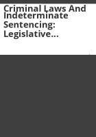 Criminal_laws_and_indeterminate_sentencing