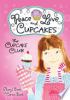The_Cupcake_Club_Series__Book_1
