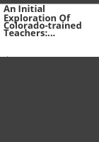 An_initial_exploration_of_Colorado-trained_teachers