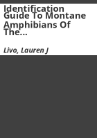 Identification_guide_to_montane_amphibians_of_the_southern_Rocky_Mountains