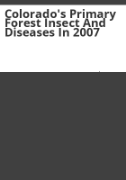 Colorado_s_primary_forest_insect_and_diseases_in_2007