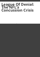 League_of_Denial__the_NFL_s_Concussion_Crisis