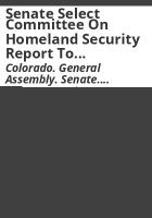 Senate_Select_Committee_on__Homeland_Security_report_to_the_Colorado_Senate