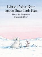 Little_Polar_Bear_and_the_brave_little_hare