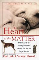 The_heart_of_the_matter__breaking_codes_and_making_connections_between_you_and_your_dog_or_cat