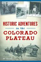 Historic_adventures_on_the_Colorado_Plateau