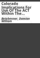Colorado_implications_for_use_of_the_ACT_within_the_Colorado_student_assessment_program