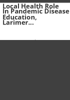 Local_health_role_in_pandemic_disease_education__Larimer_County__Colorado