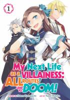 My_Next_Life_as_a_Villainess__All_Routes_Lead_to_Doom___Manga__Vol__1