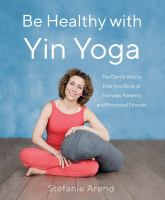 Be_healthy_with_yin_yoga