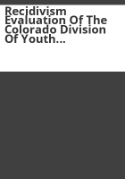 Recidivism_evaluation_of_the_Colorado_Division_of_Youth_Corrections