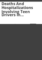 Deaths_and_hospitalizations_involving_teen_drivers_in_Colorado