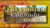 Fly_fishing_Colorado
