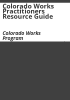 Colorado_Works_practitioners_resource_guide
