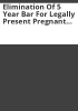 Elimination_of_5_year_bar_for_legally_present_pregnant_women_and_children