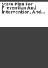 State_plan_for_prevention_and_intervention__and_treatment_services_for_children_and_youth